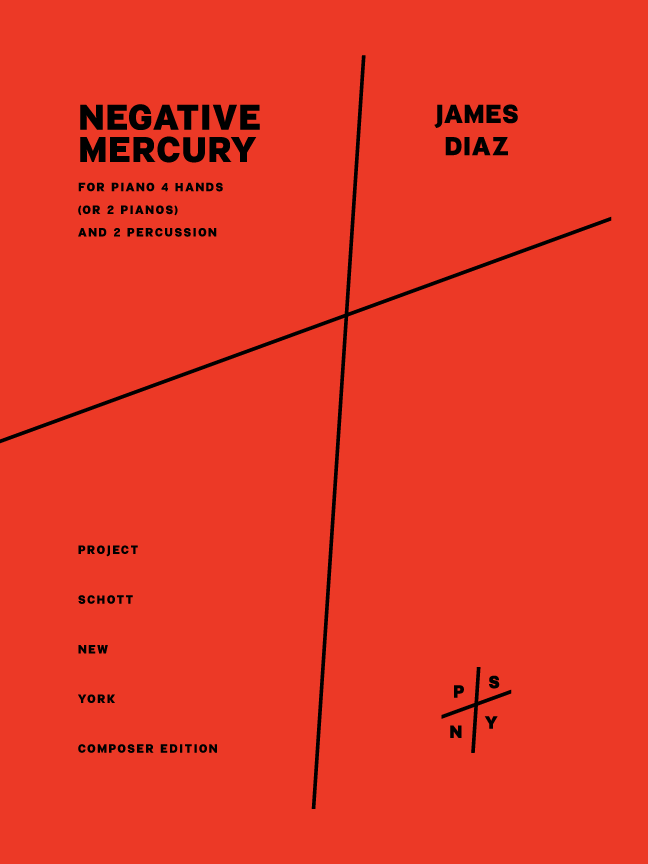 Díaz: negative mercury (Version for 2 Pianos & Percussion)