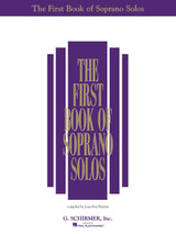 The First Book of Soprano Solos - Part 1