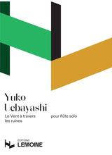 Uebayashi: Vent à travers les ruines
