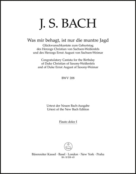 Bach: Was mir behagt, ist nur die muntre Jagd, BWV 208