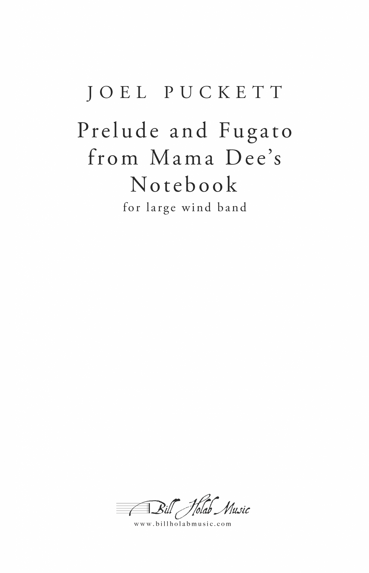 Puckett: Prelude and Fugato from Mama Dee's Notebook