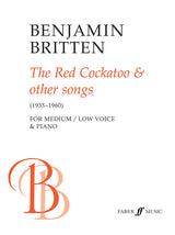 Britten: The Red Cockatoo & Other Songs