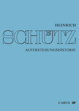 Schütz: Account of the Resurrection of Jesus Christ, SWV 50, Op. 3