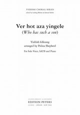 Ver hot aza yingele (Who has such a son)