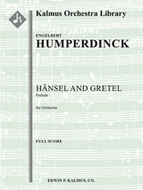Humperdinck: Prelude from "Hansel and Gretel"