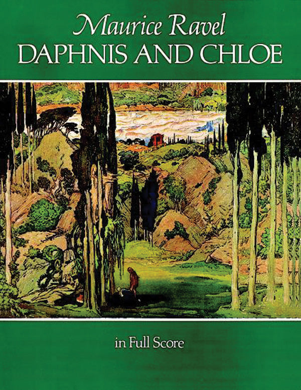 Ravel: Daphnis and Chloe