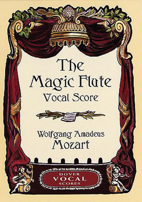 Mozart: Die Zauberflöte (The Magic Flute) – Ficks Music