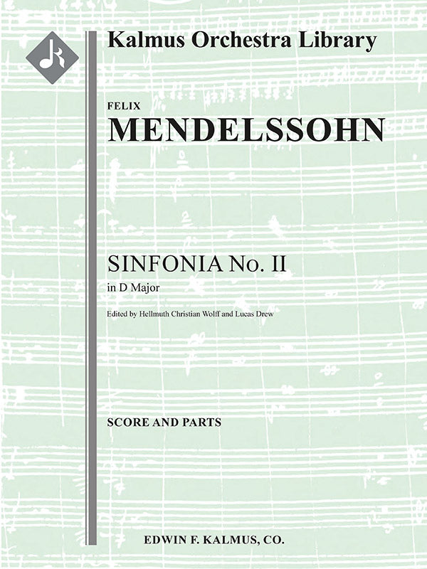Mendelssohn: Sinfonia No. 2 in D Major