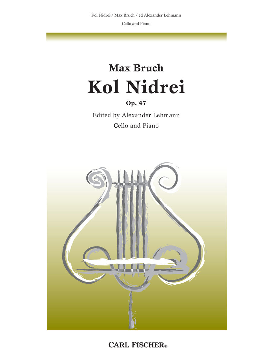 Bruch: Kol Nidre, Op. 47