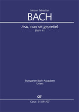 Bach: Jesu, nun sei gepreiset, BWV 41