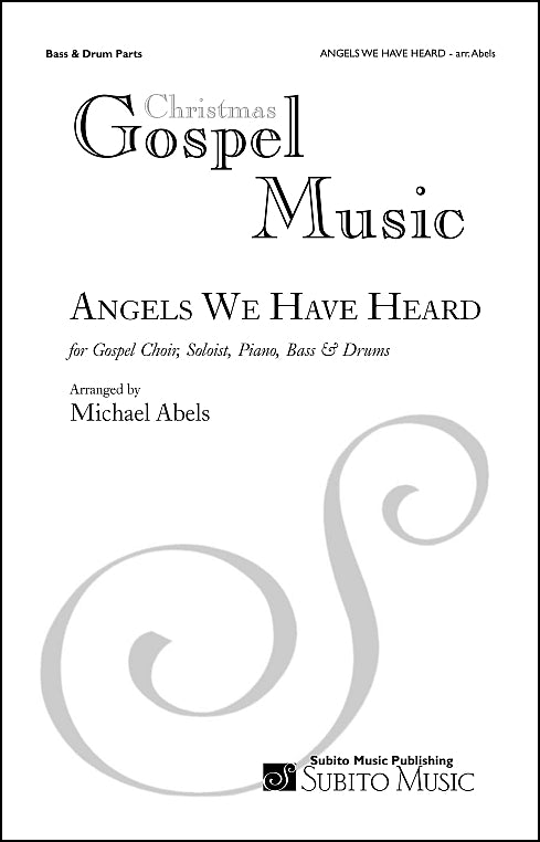Abels: Angels We Have Heard on High