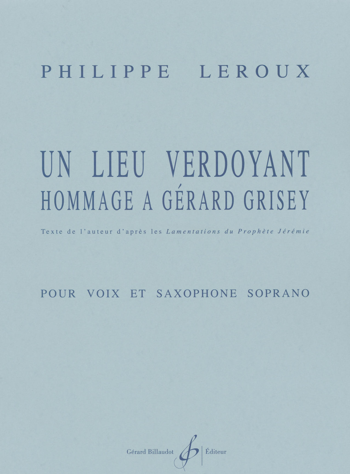Leroux: Un lieu verdoyant