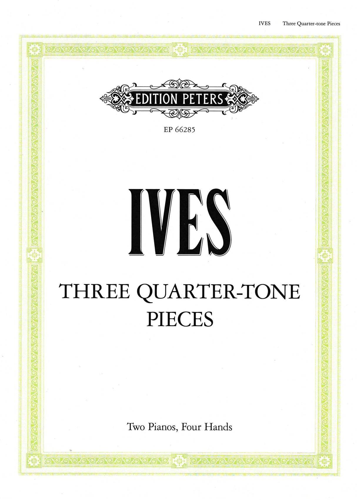 Ives: Three Quarter-Tone Pieces