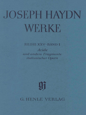 Haydn: Acide and other fragments of Italian Operas around 1761-1763