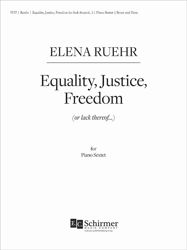 Ruehr: Equality, Justice, Freedom (or lack thereof . . . )