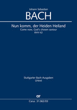 Bach: Nun komm, der Heiden Heiland, BWV 62