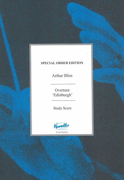 Bliss: Overture "Edinburgh"