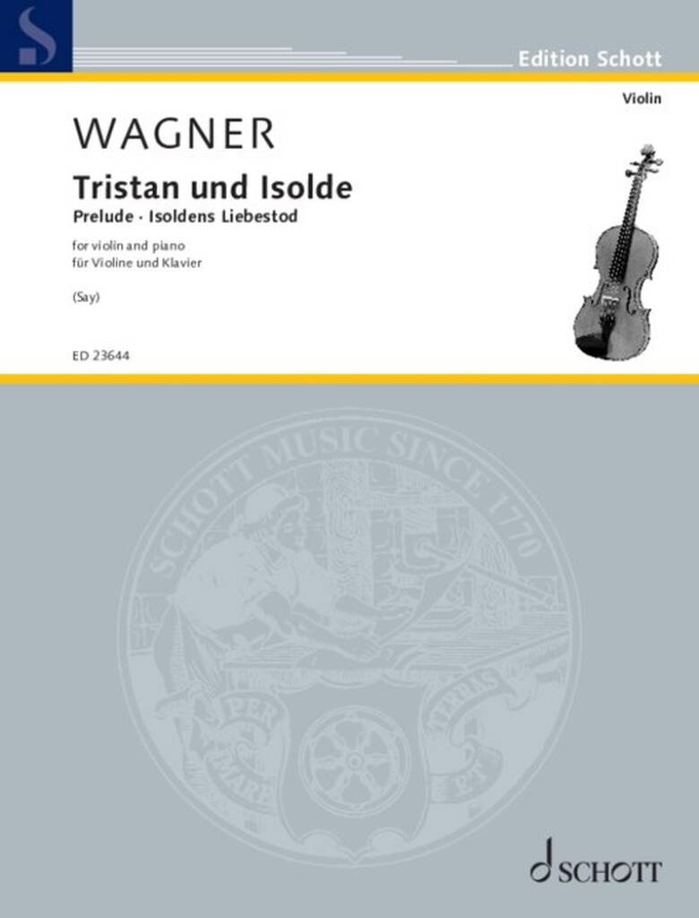 Wagner: Prelude & Isoldens Liebestod (arr. for violin & piano)