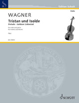 Wagner: Prelude & Isoldens Liebestod (arr. for violin & piano)