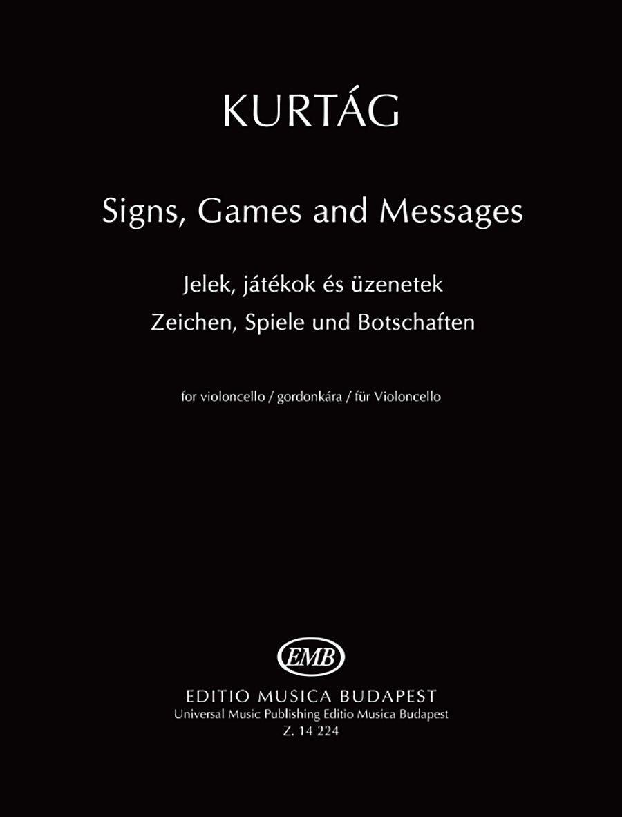 Kurtág: Signs, Games and Messages for Cello