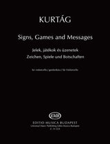 Kurtág: Signs, Games and Messages for Cello