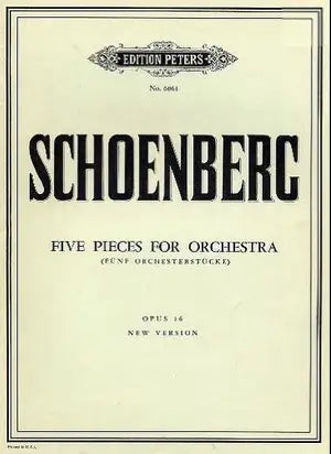 Schoenberg: 5 Pieces for Orchestra, Op. 16