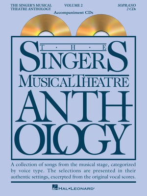 The Singer's Musical Theatre Anthology – Soprano - Volume 2