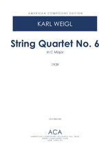 Weigl: String Quartet No. 6 in C Major