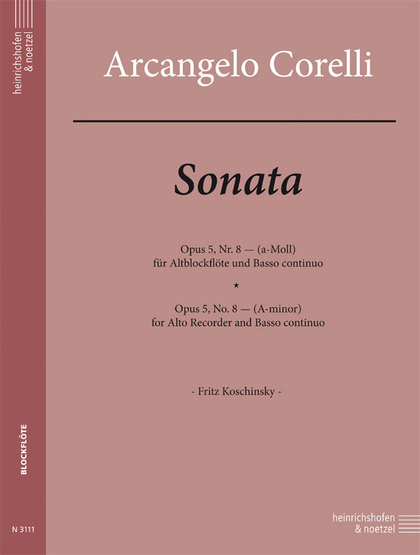 Corelli: Sonata in A Minor, Op. 5, No. 8 (arr. for alto recorder & continuo)