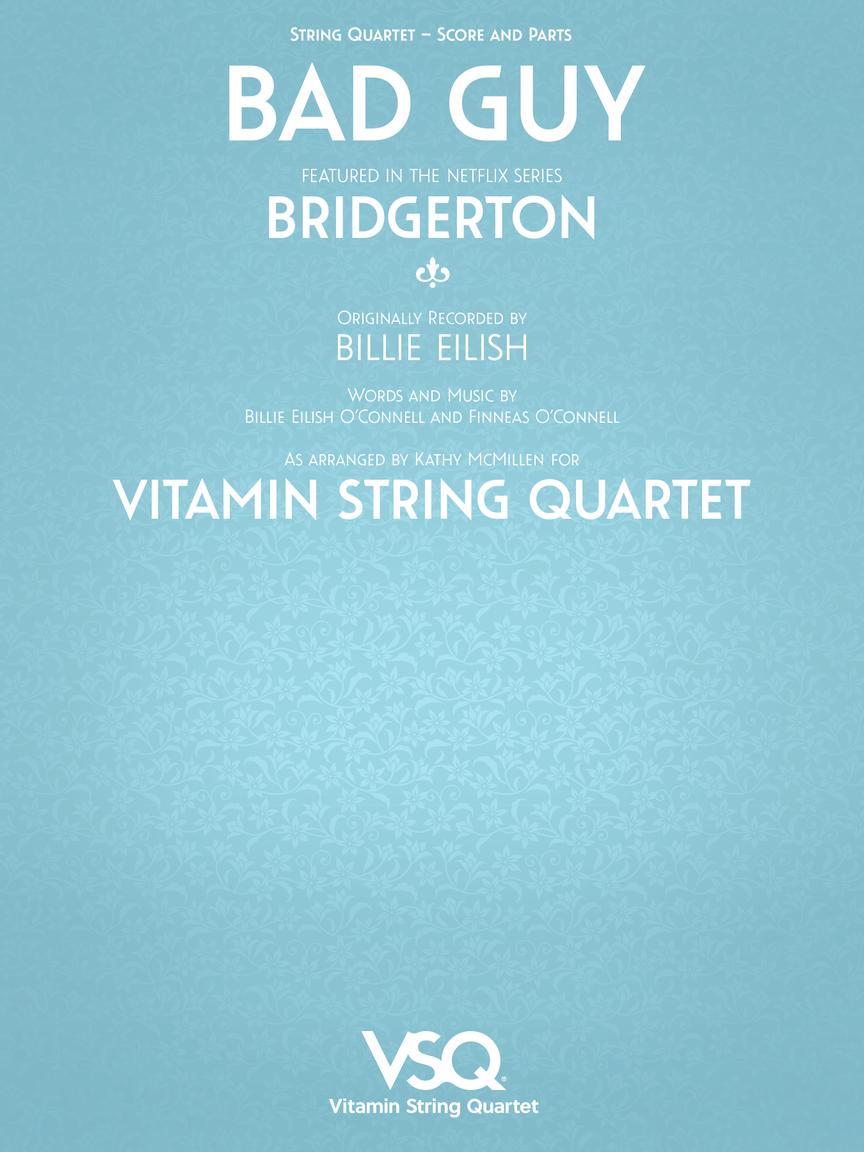Billie Eilish: Bad Guy (arr. for string quartet)