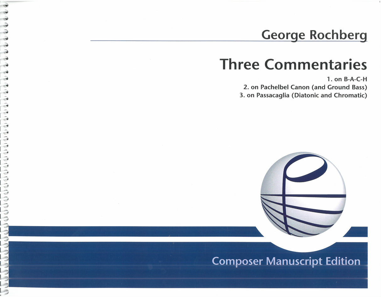 Rochberg: 3 Commentaries