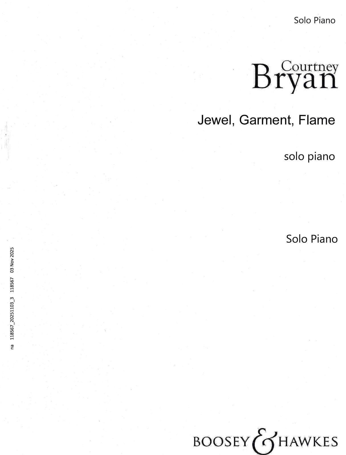 Bryan: Jewel, Garment, Flame