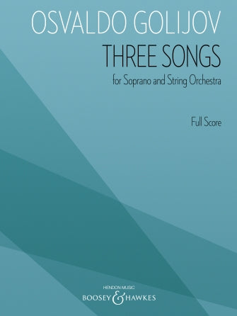 Golijov: Three Songs for Soprano and String Orchestra