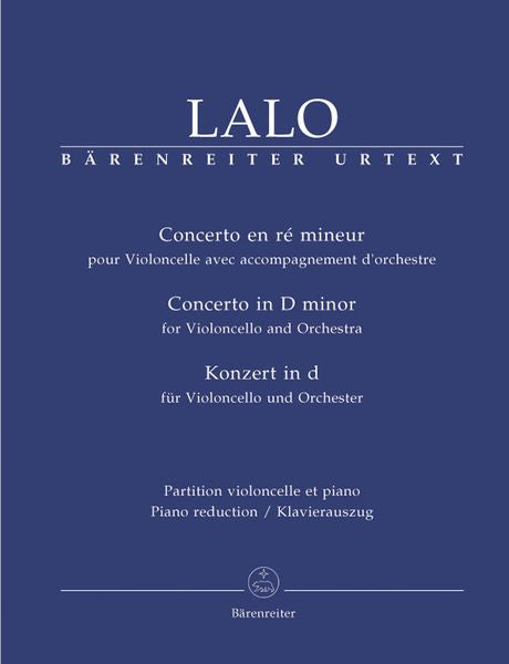 Lalo: Cello Concerto in D Minor