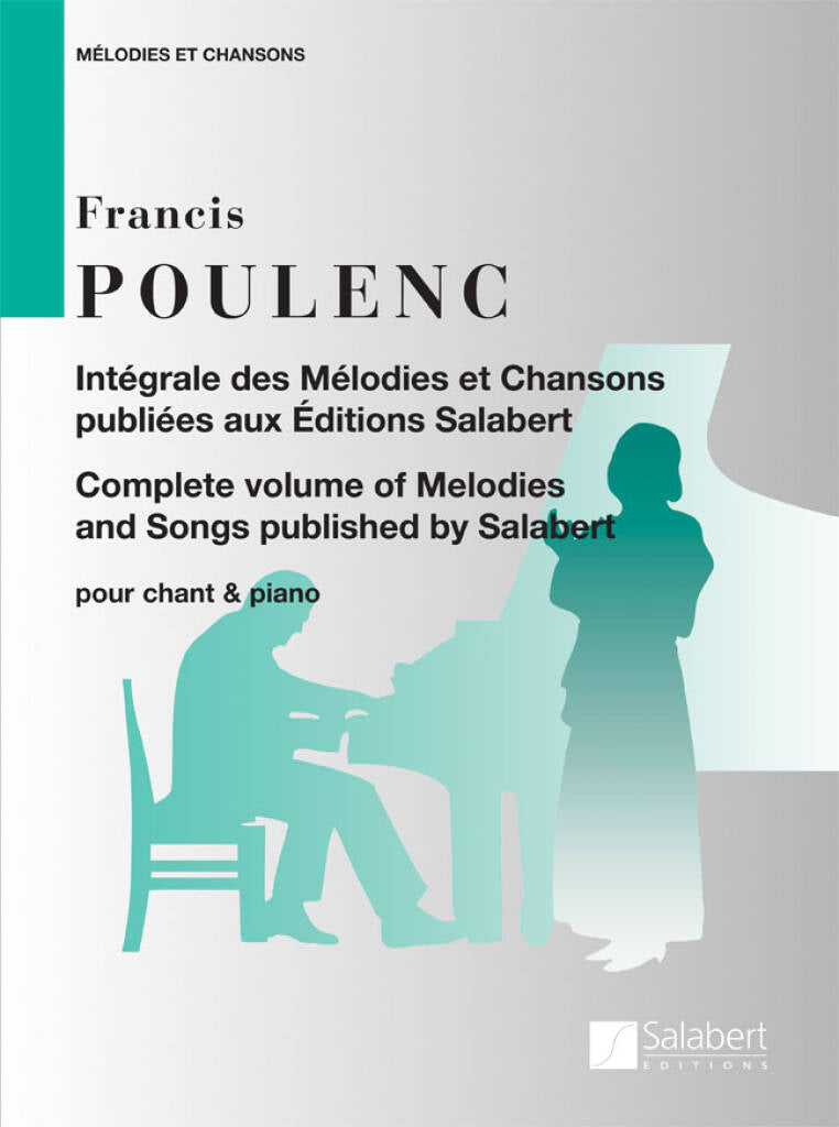 Poulenc: Mélodies et Chansons