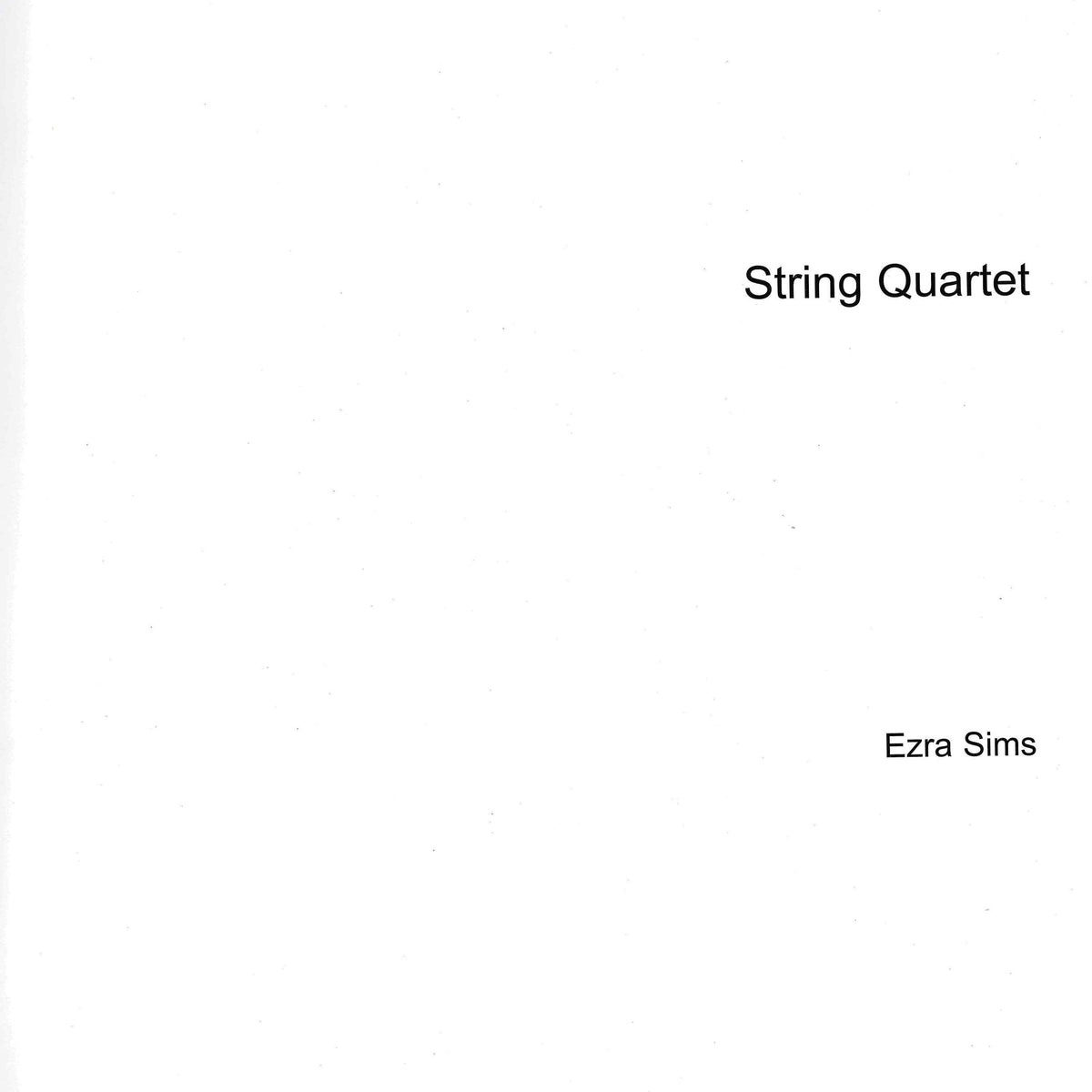 Sims: String Quartet No. 1 – Ficks Music