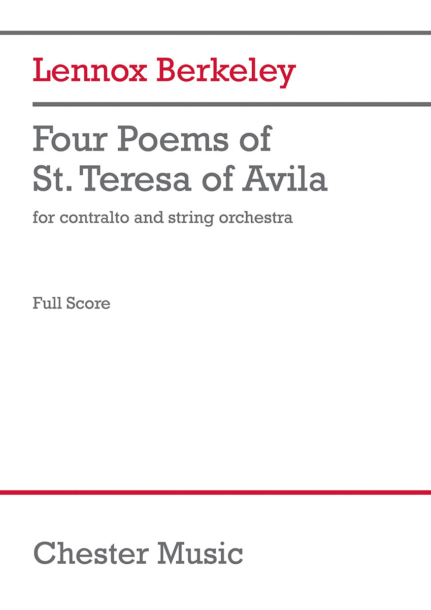 Berkeley: Four Poems of St. Teresa of Avila, Op. 27