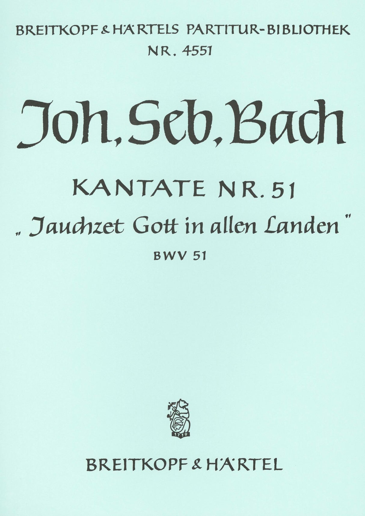 Bach: Jauchzet Gott in allen Landen, BWV 51