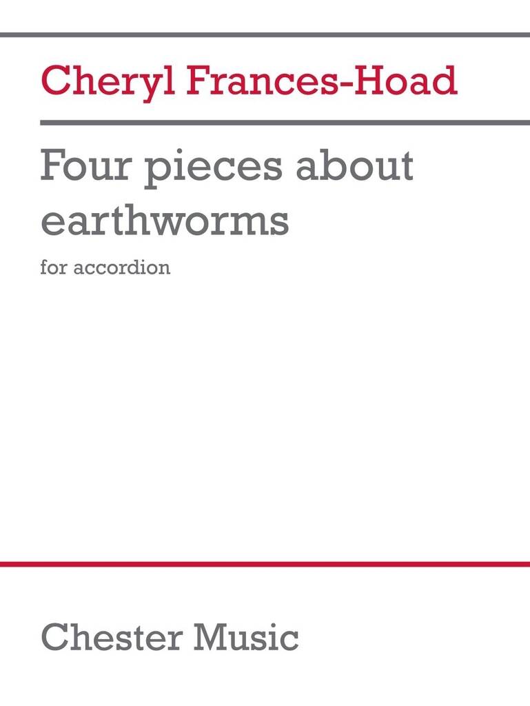 Frances-Hoad: 4 pieces about earthworms