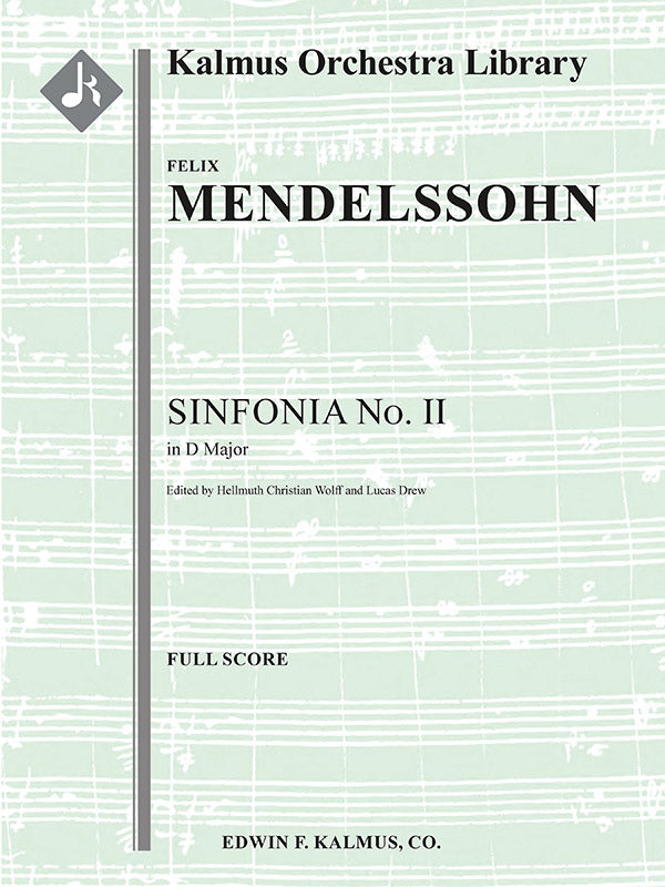 Mendelssohn: Sinfonia No. 2 in D Major