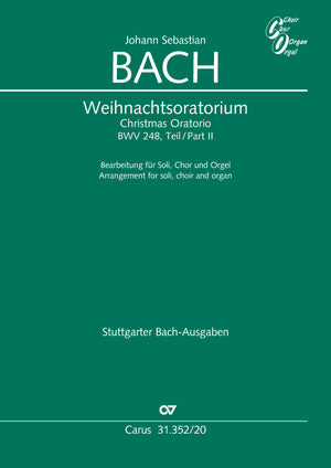 Bach: Christmas Oratorio, BWV 248 arr. for soli, choir & organ