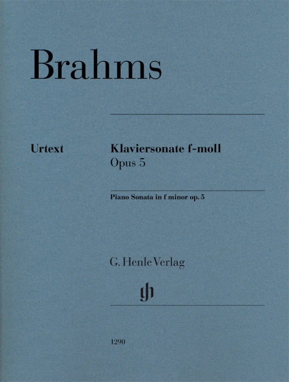 Brahms: Piano Sonata No. 3 in F Minor, Op. 5