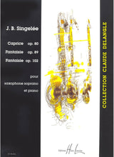 Singelee: Caprice, Op. 80 & 2 Fantaisies, Opp. 89, & 102
