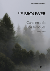 Brouwer: Cantilena de los bosques