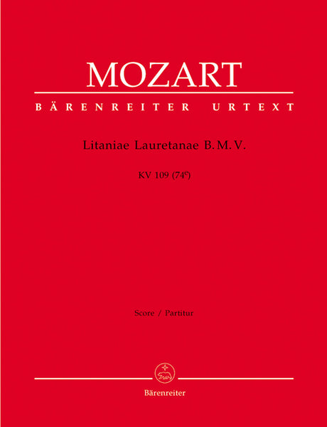 Mozart: Litaniae Lauretanae B.M.V. in B-flat Major, K. 109 (74e)