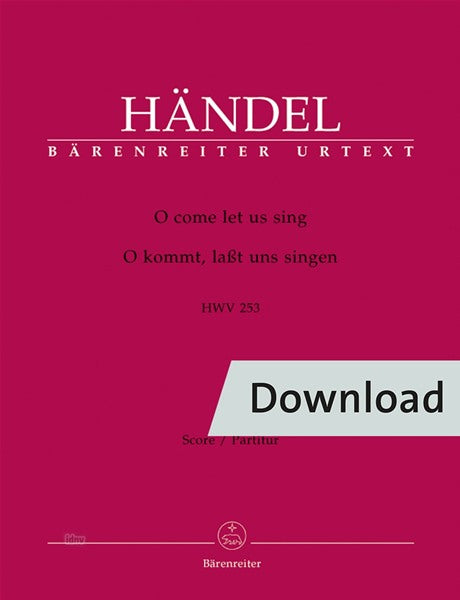 Handel: O come let us sing, HWV 253