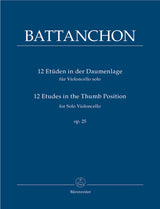 Battanchon: 12 Cello Etudes in the Thumb Position, Op. 25