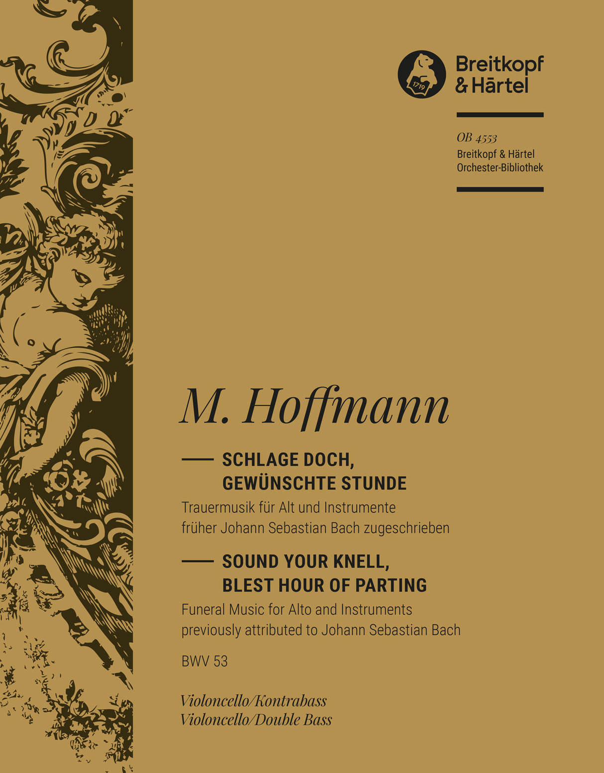 Hoffmann: Schlage doch, gewünschte Stunde, BWV 53