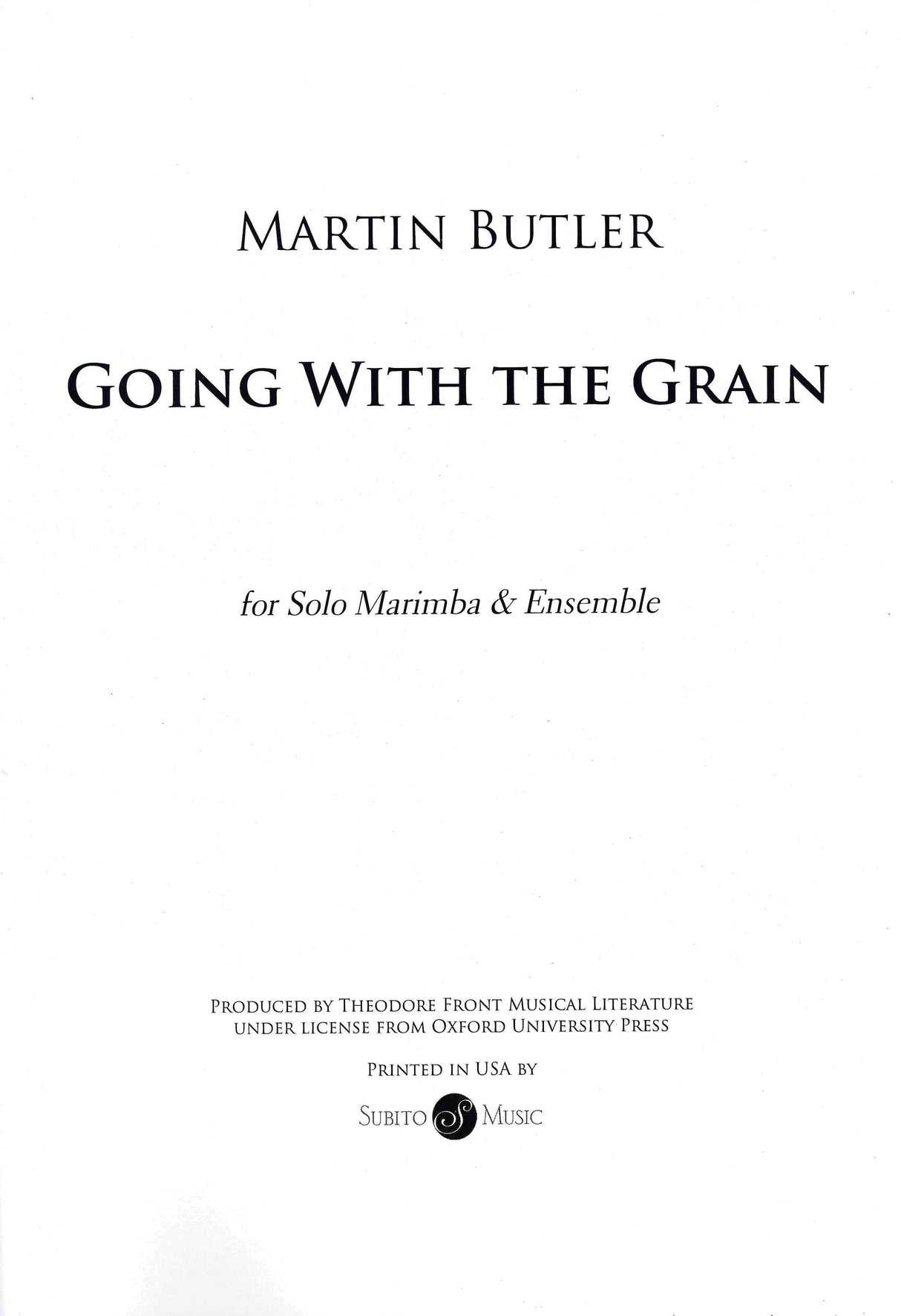 Butler: Going with The Grain