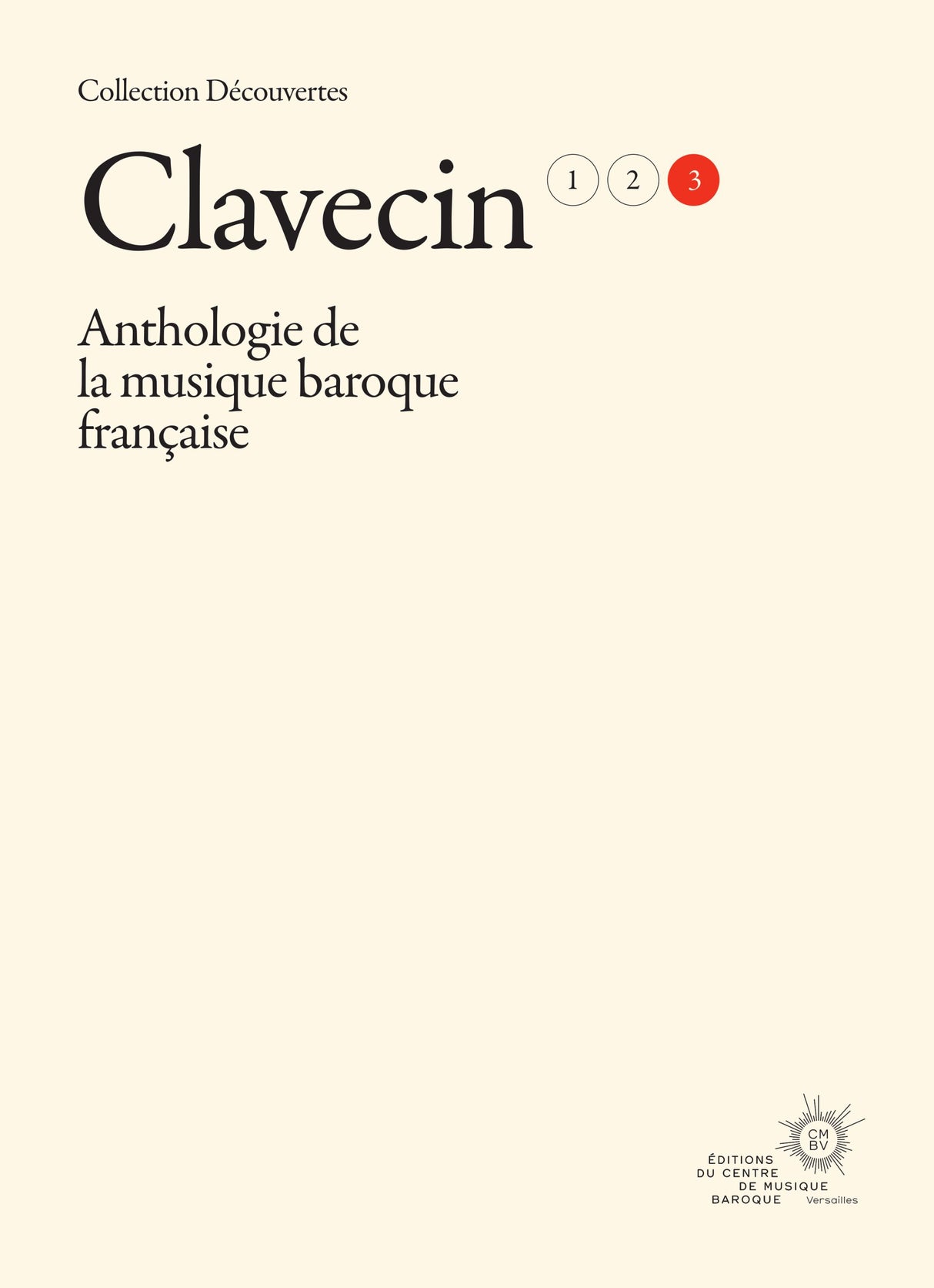 Anthology of French Baroque Music - Harpsichord - Volume 3